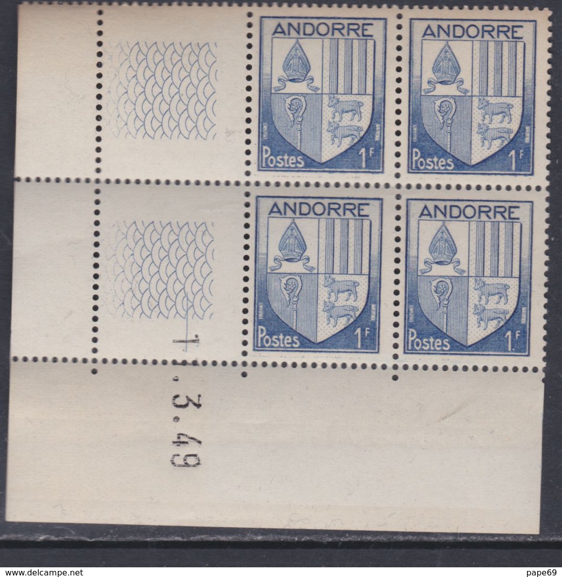 Andorre N° 119 XX Armoiries Des Vallées : 1 F. Bleu En Bloc De 4 Coin Daté Du 1 . 3 . 49, Sans Charnière, TB - Nuovi