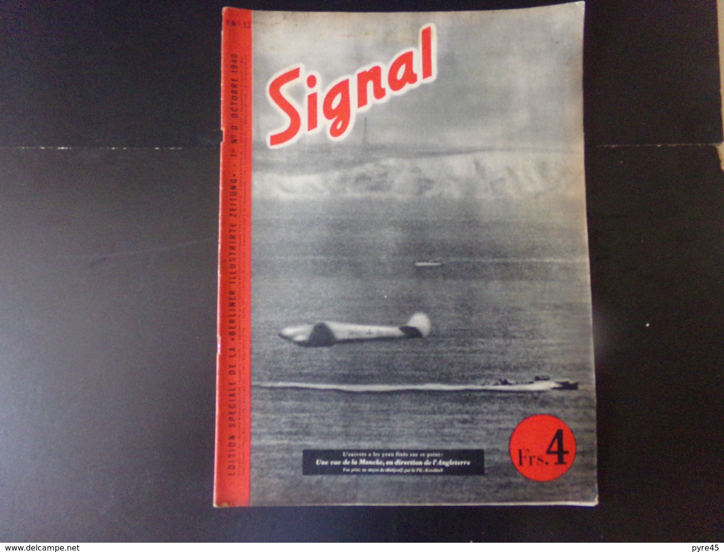 Signal, Revue De Propagande Allemande N° 13 Du 1 Octobre 1940 - Français