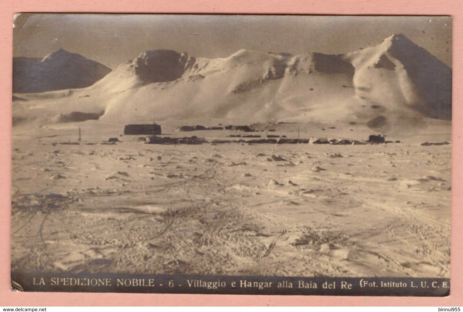 Cartolina N° 6 La Spedizione Nobile Villaggio E Hangar Alla Baia Del RE No Vg - Guerra 1914-18