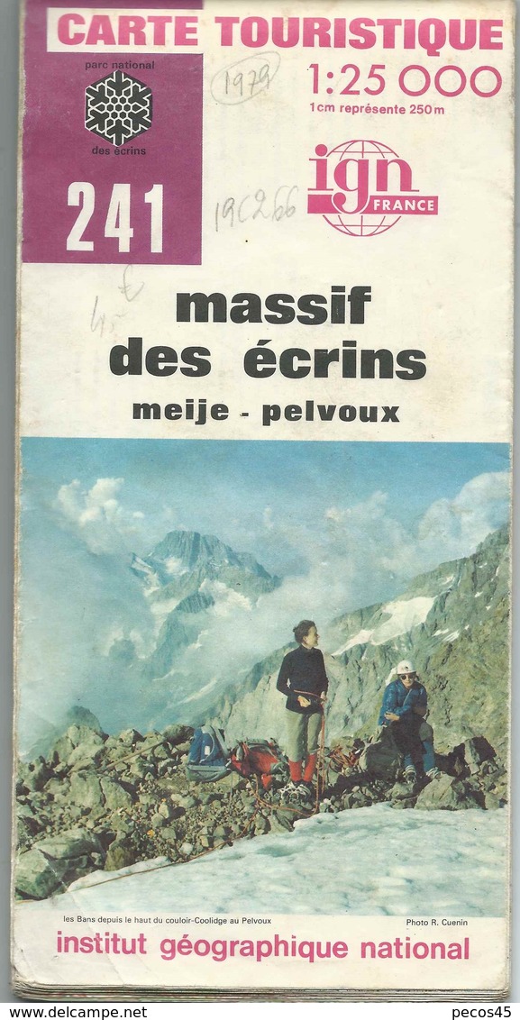 Carte I.G.N. N° 241 :  Massif Des ECRINS - 1/25 000ème - 1979. - Cartes Topographiques