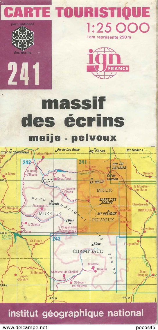 Carte I.G.N. N° 241 :  Massif Des ECRINS - 1/25 000ème - 1979. - Cartes Topographiques