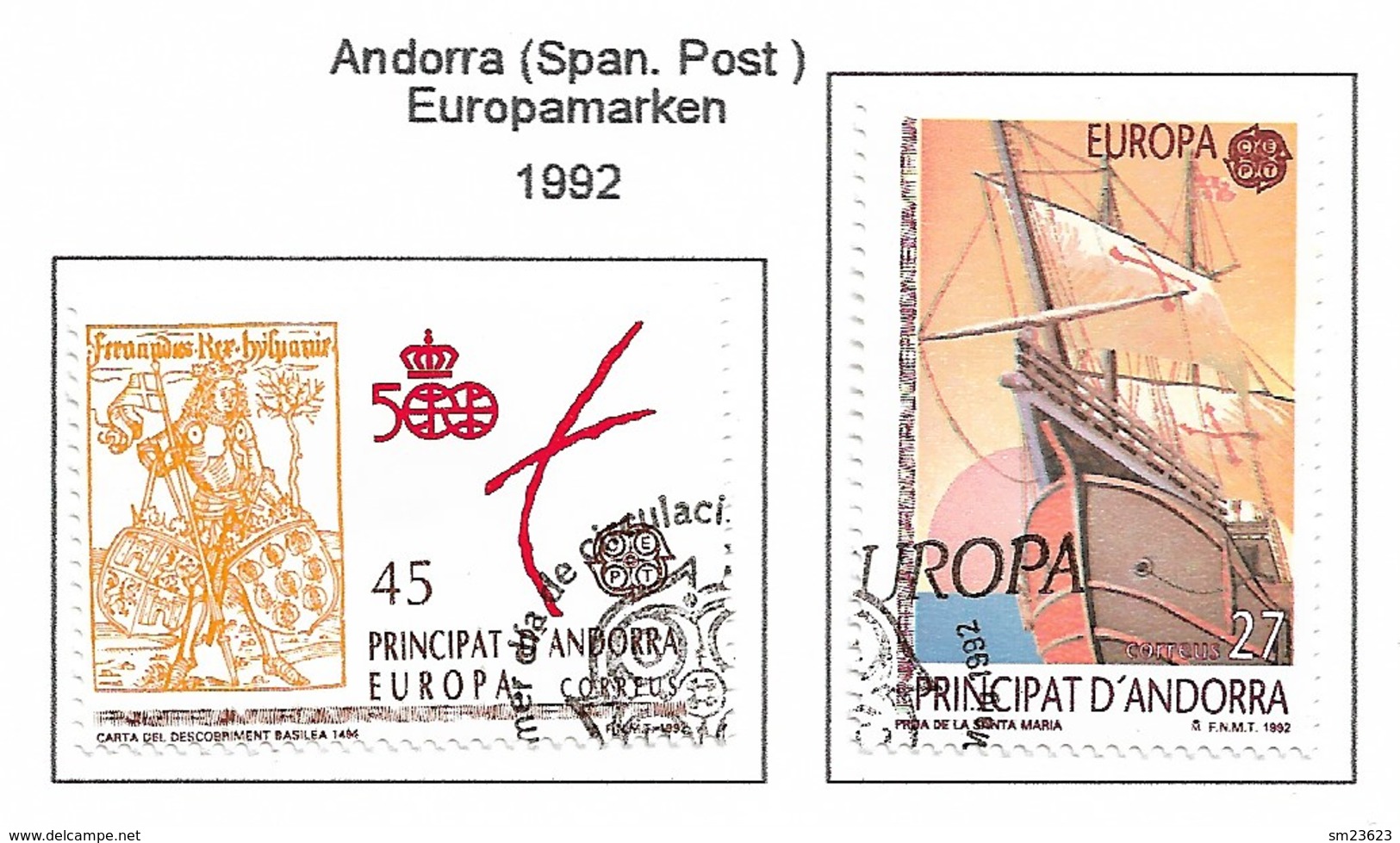 Andorra / Spanische Post 1992  Mi.Nr. 226 / 227 , EUROPA  CEPT - Entdeckung Von Amerika - Gestempelt / Fine Used / (o) - 1992