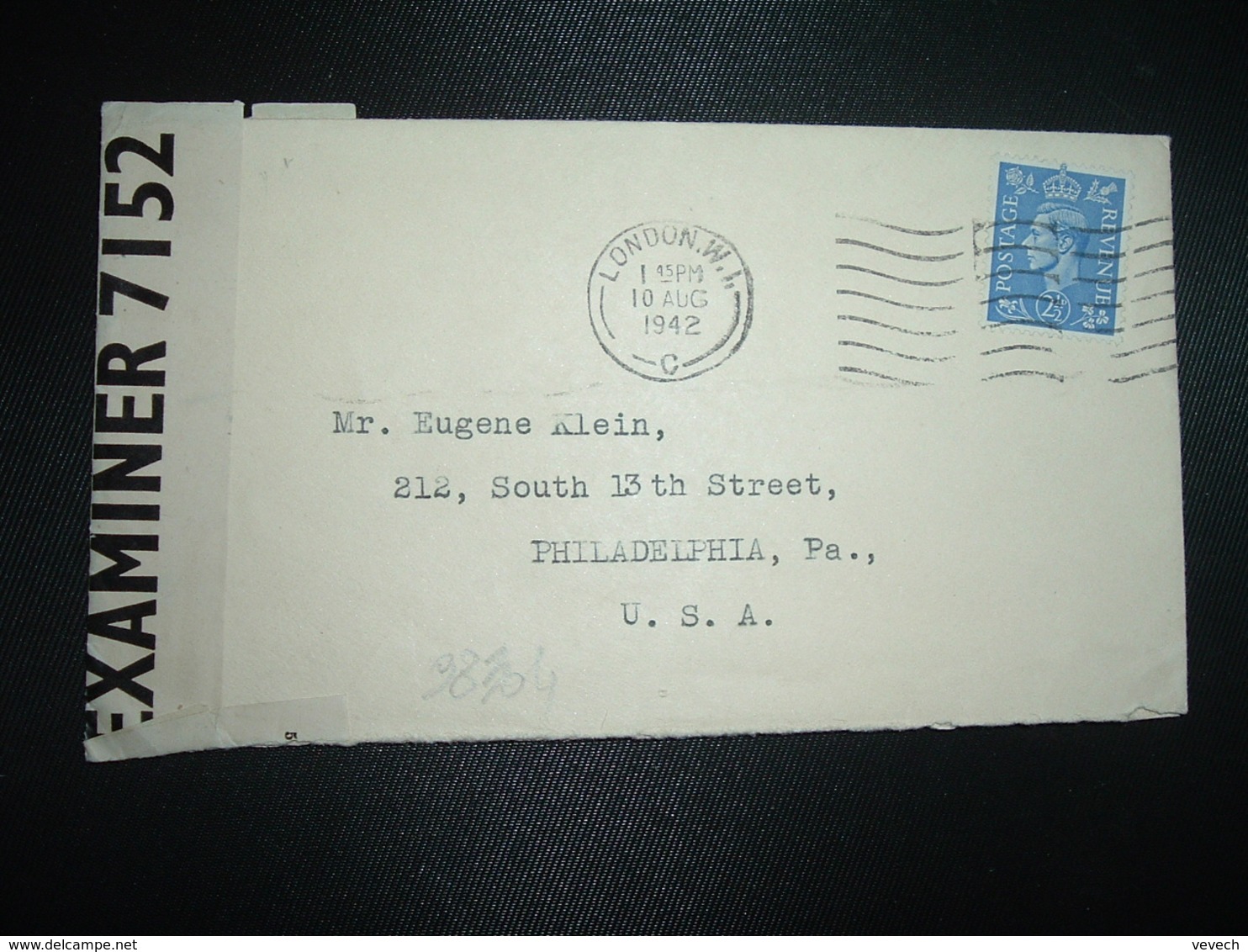 LETTRE GRANDE BRETAGNE Pour USA TP 2 1/2d OBL.MEC.10 AUG 1942 LONDON+ CENSURE EXAMINER 7152+THE ROYAL PHILATELIC SOCIETY - Guerre Mondiale (Seconde)