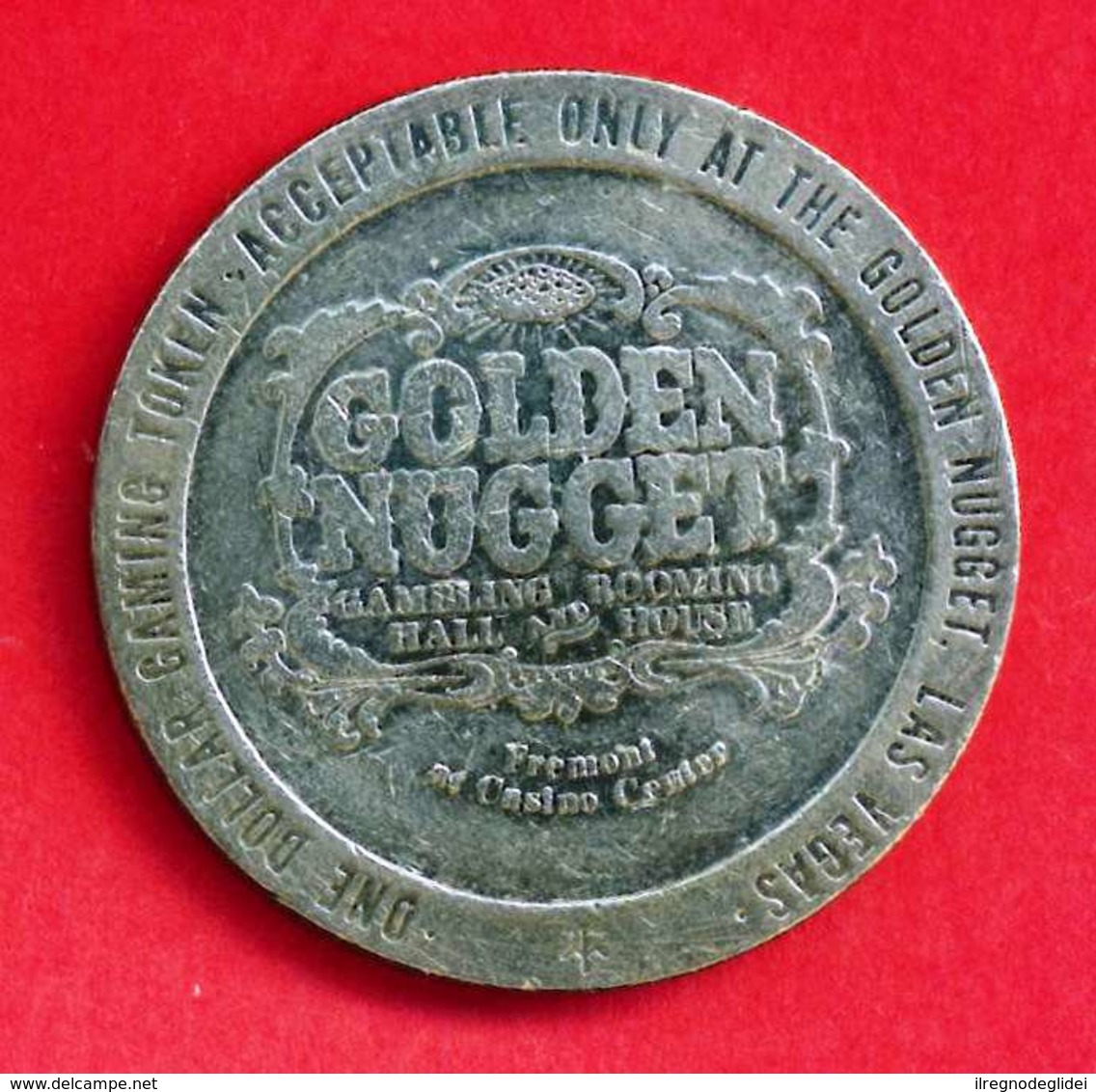 GETTONE 1 DOLLARO - GOLDEN NUGGET ANNO 1979 - LAS VEGAS - Casino