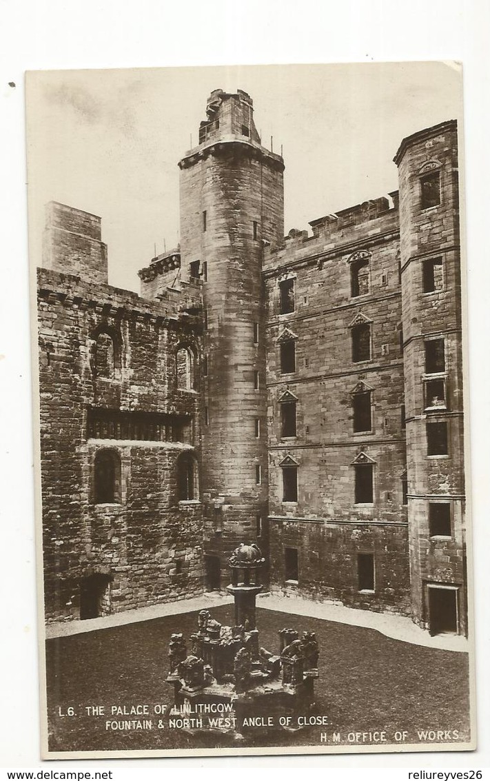 CPA , R.U , N°L.6. The Palace Of Linlithgow ,Fountain & North West Angle Of Close , H.M. Office Of Works - West Lothian