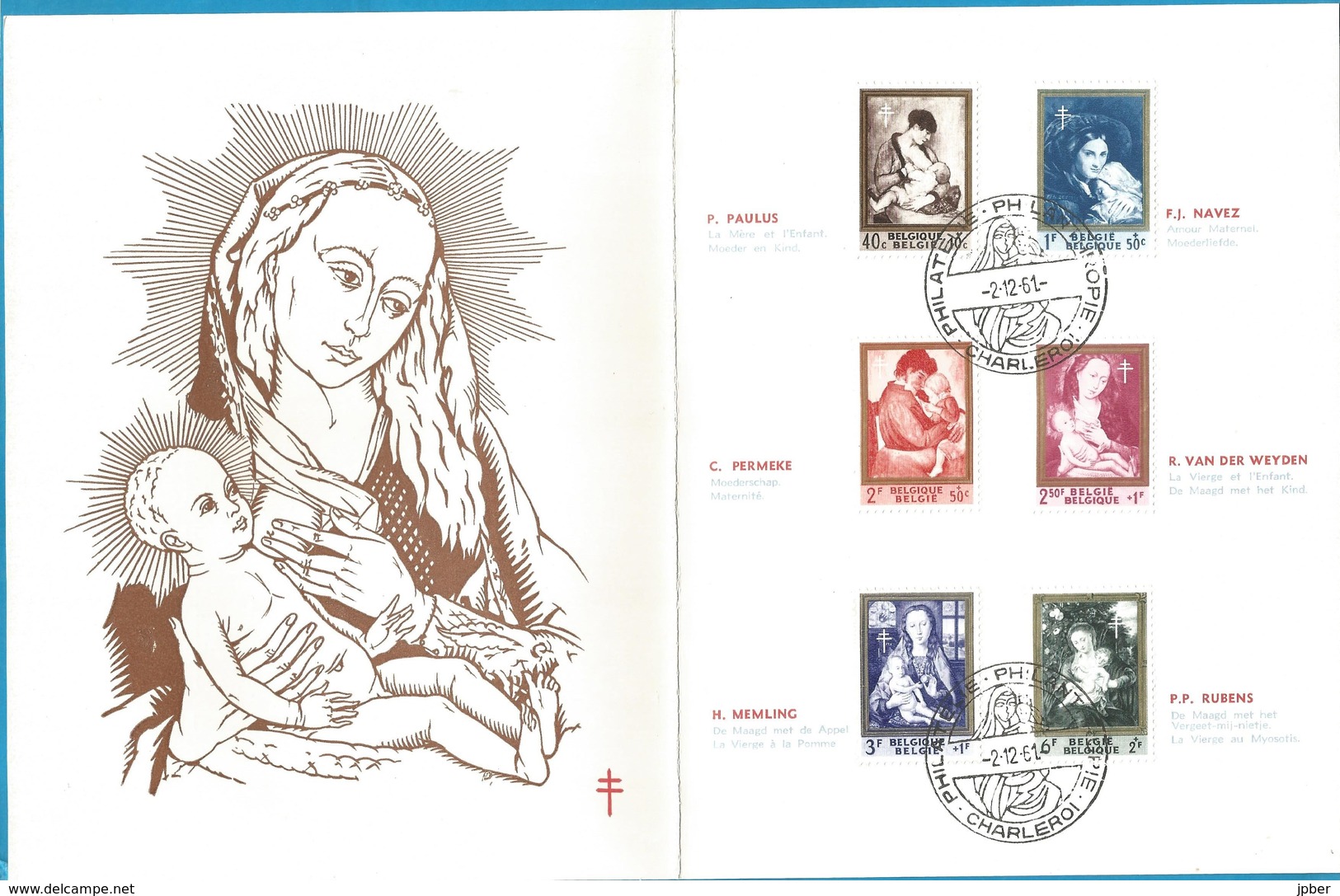 (E123) BELGIQUE - N° 198 à 1203 FDC - "La Mère Et L'Enfant" - Memling, Permeke, Rubers, Van Der Wijden, Navez, Paulus, - 1961-1970