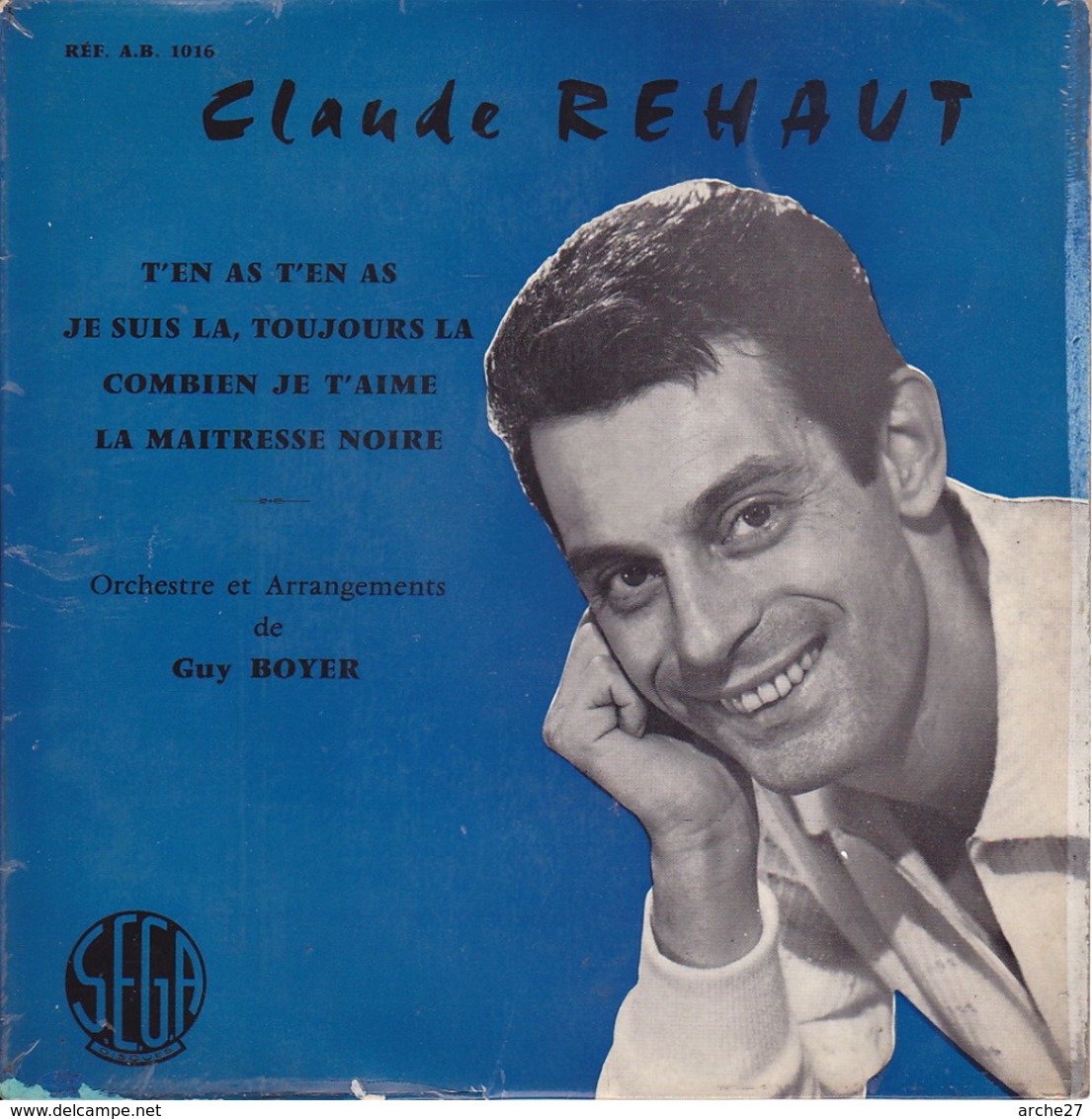 CLAUDE REHAUT - EP - 45T - Disque Vinyle - T'en As T'en As - 1016 - Otros - Canción Francesa