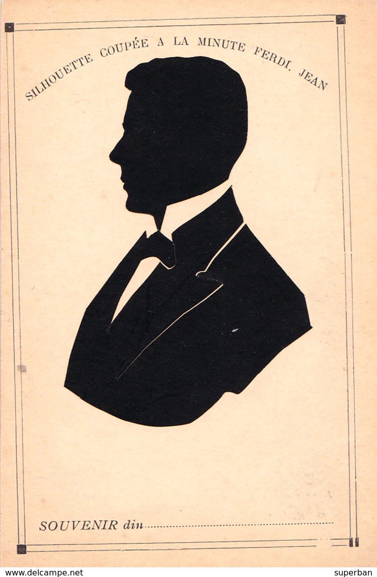 SILHOUETTE D' HOMME - COUPÉE À LA MINUTE Par FERDI JEAN - ROUMANIE / ROMANIA - ANNÉE / YEAR ~ 1905 - RRR !!! (ae337) - Silhouettes