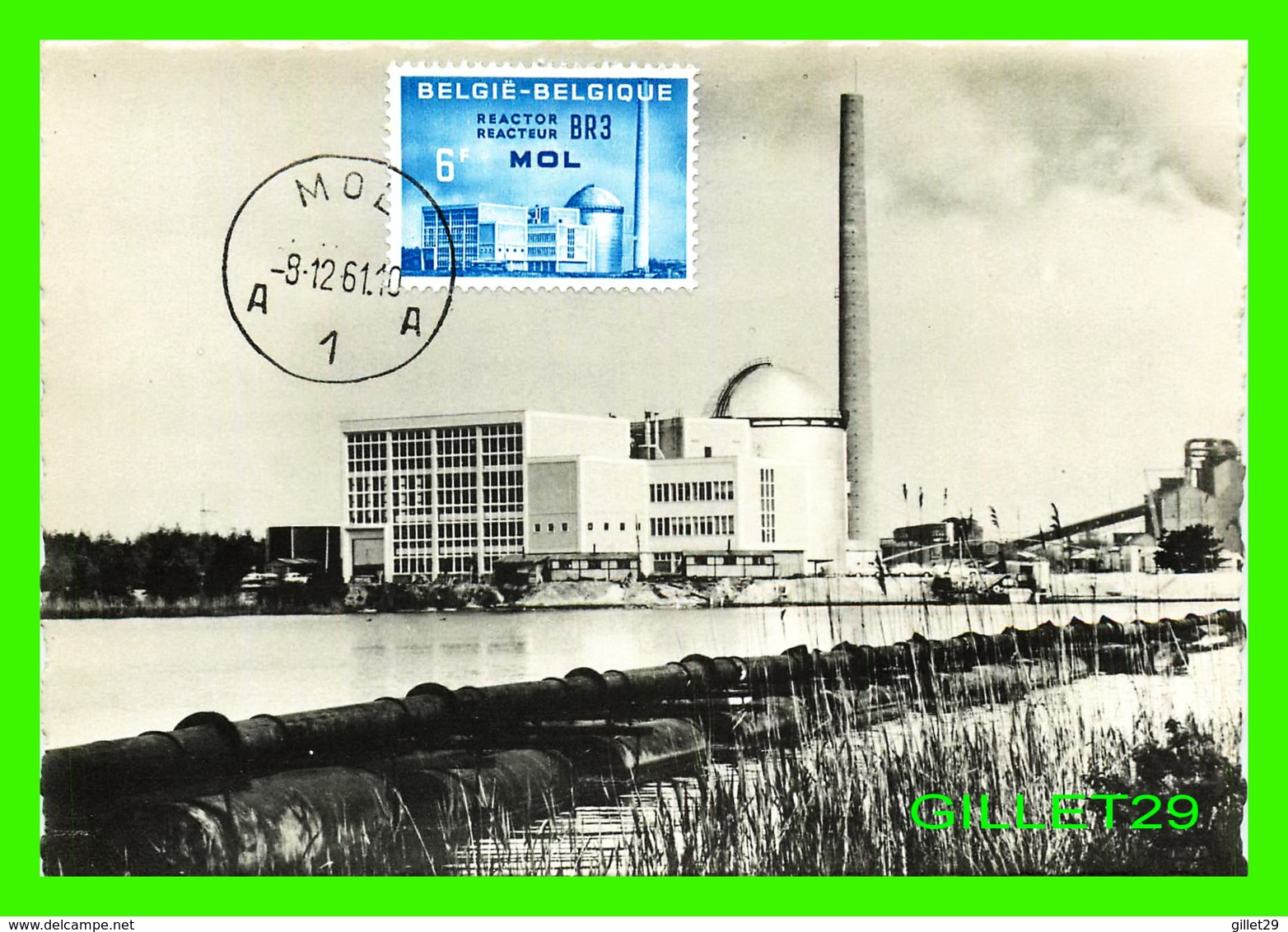 CARTE MAXIMUM - MOL, BELGIQUE , 1961 - CENTRE D'ÉTUDE DE L'ÉNERGIE NUCLÉAIRE BELGE, RÉACTEUR BR 3 - - 1961-1970