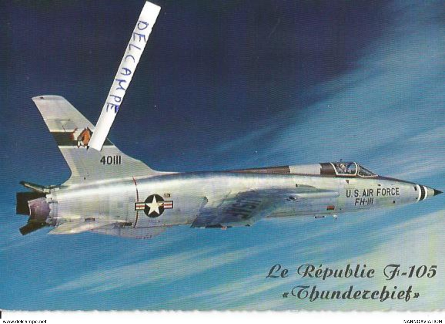 CP AVION REPUBLIC F 105 THUNDERCHIEF  ITACOLOR EIDITION - 1946-....: Era Moderna