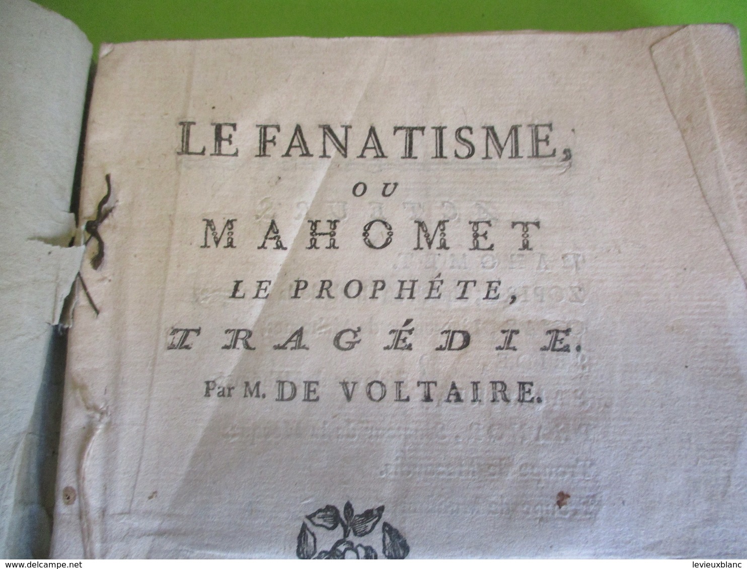 Fascicule Théâtre/ "Le Fanatisme Ou MAHOMET Le Prophéte "/ M De VOLTAIRE/ Tragédie/1780  FAT14 - 1701-1800