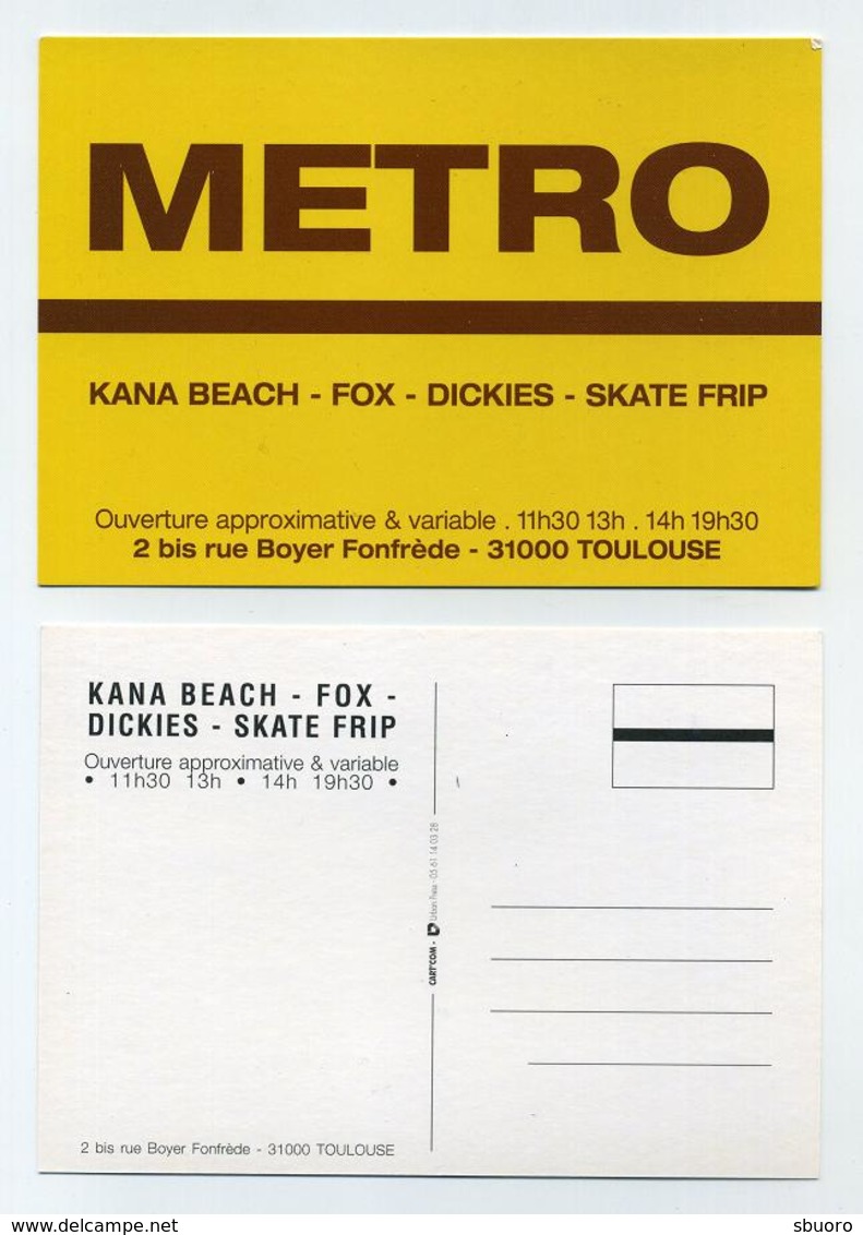 CP Pub - Metro - Kana Beach, Skate Frip, Dickies, Fox - Toulouse, France - Publicité