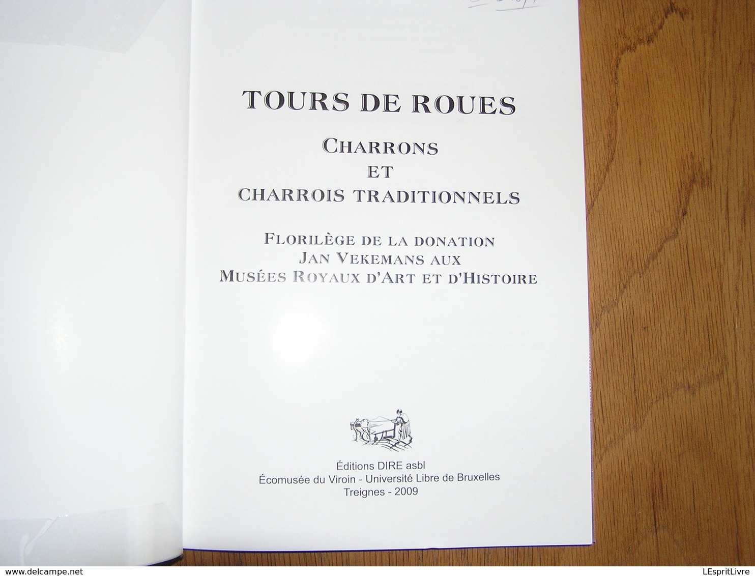 TOURS DE ROUES Charrons Charrois Traditionnels Régionalisme Nismes Treignes Charette Débardeur Bois Olloy Vierves Mazée - Oorlog 1914-18