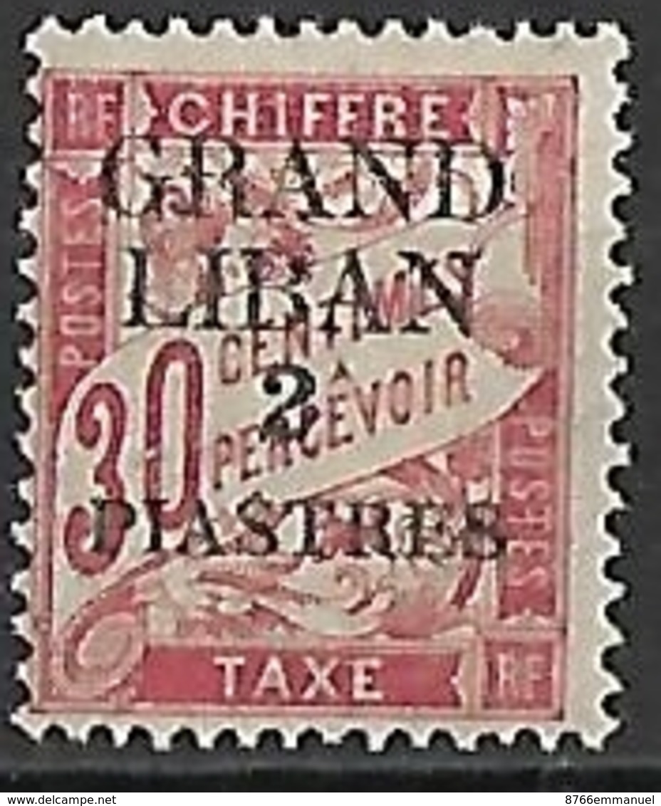 GRAND LIBAN TAXE N°3 N*  Variété Deuxième "S" De PIASTRES Formant Un "8" - Timbres-taxe