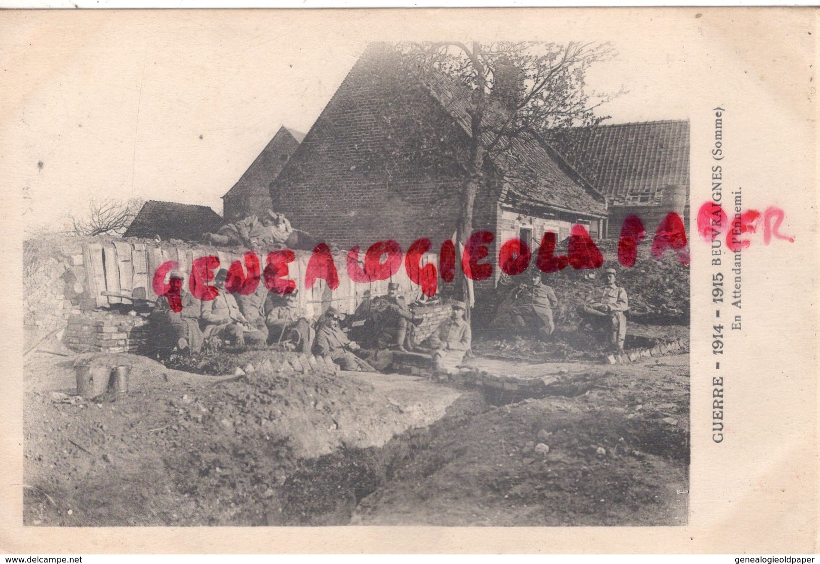 80 - BEUVRAIGNES - EN ATTENDAT L' ENNEMI  - GUERRE 1914  - SOMME - Beuvraignes