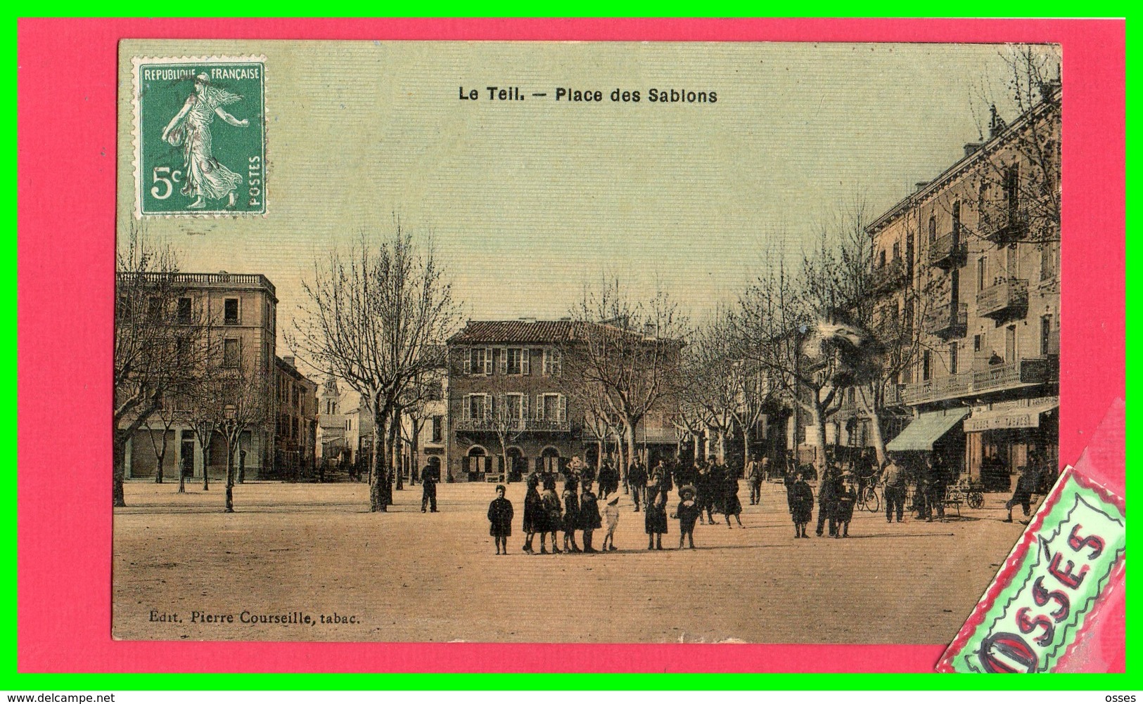 LE TEIL - Place Des Sablons ( Carte Couleur émaillée) (recto Verso) - Le Teil