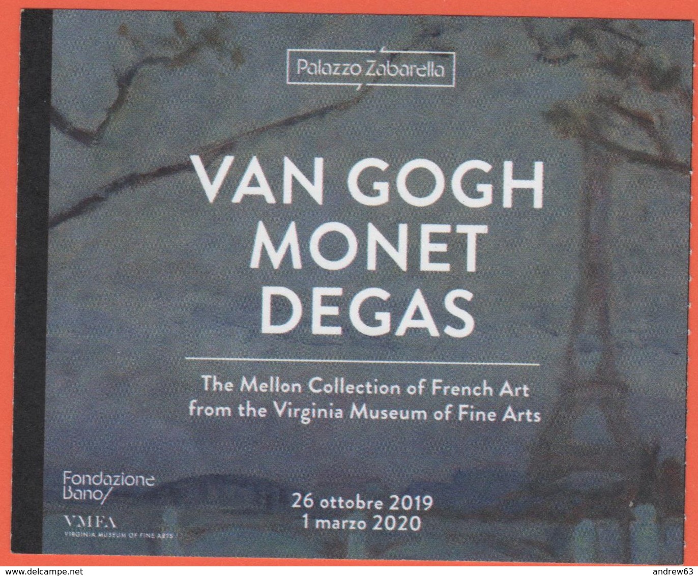 PADOVA - Palazzo Zabarella - Mostra "Van Gogh, Monet, Degas - The Mellon Collection - Biglietto D'ingresso - Usato - Tickets - Vouchers