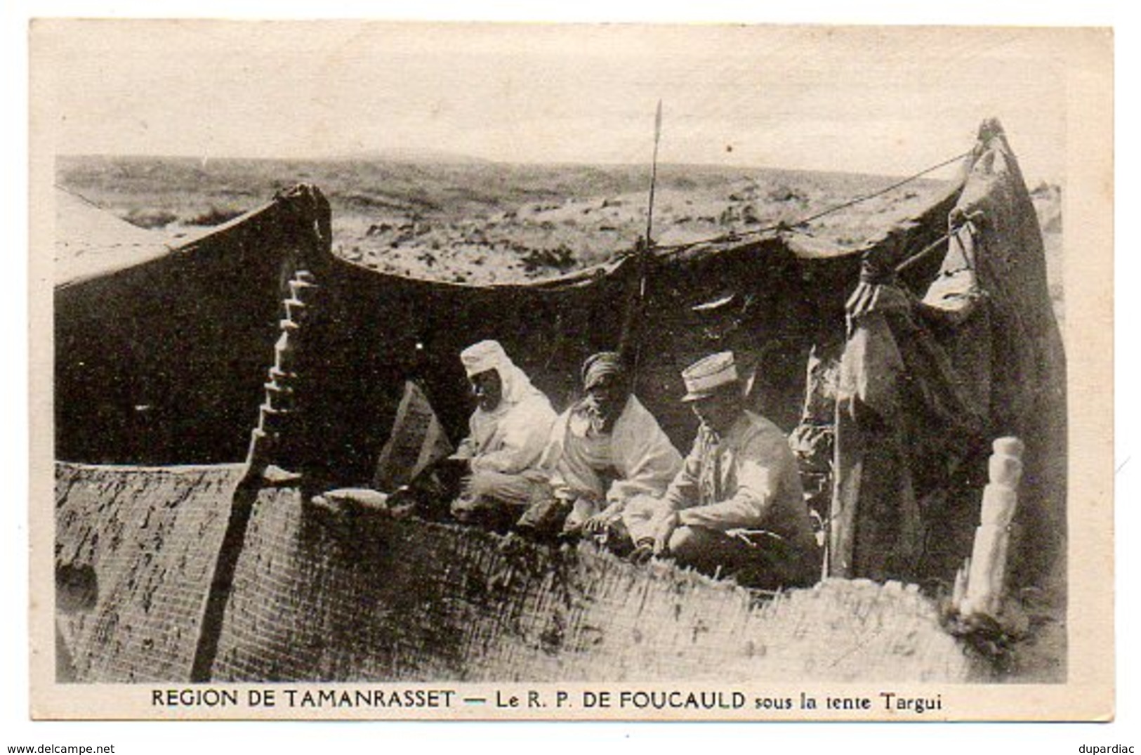 Algérie / Région De TAMANRASSET -- Le R. P. DE FOUCAULD Sous La Tente Targui. - Autres & Non Classés