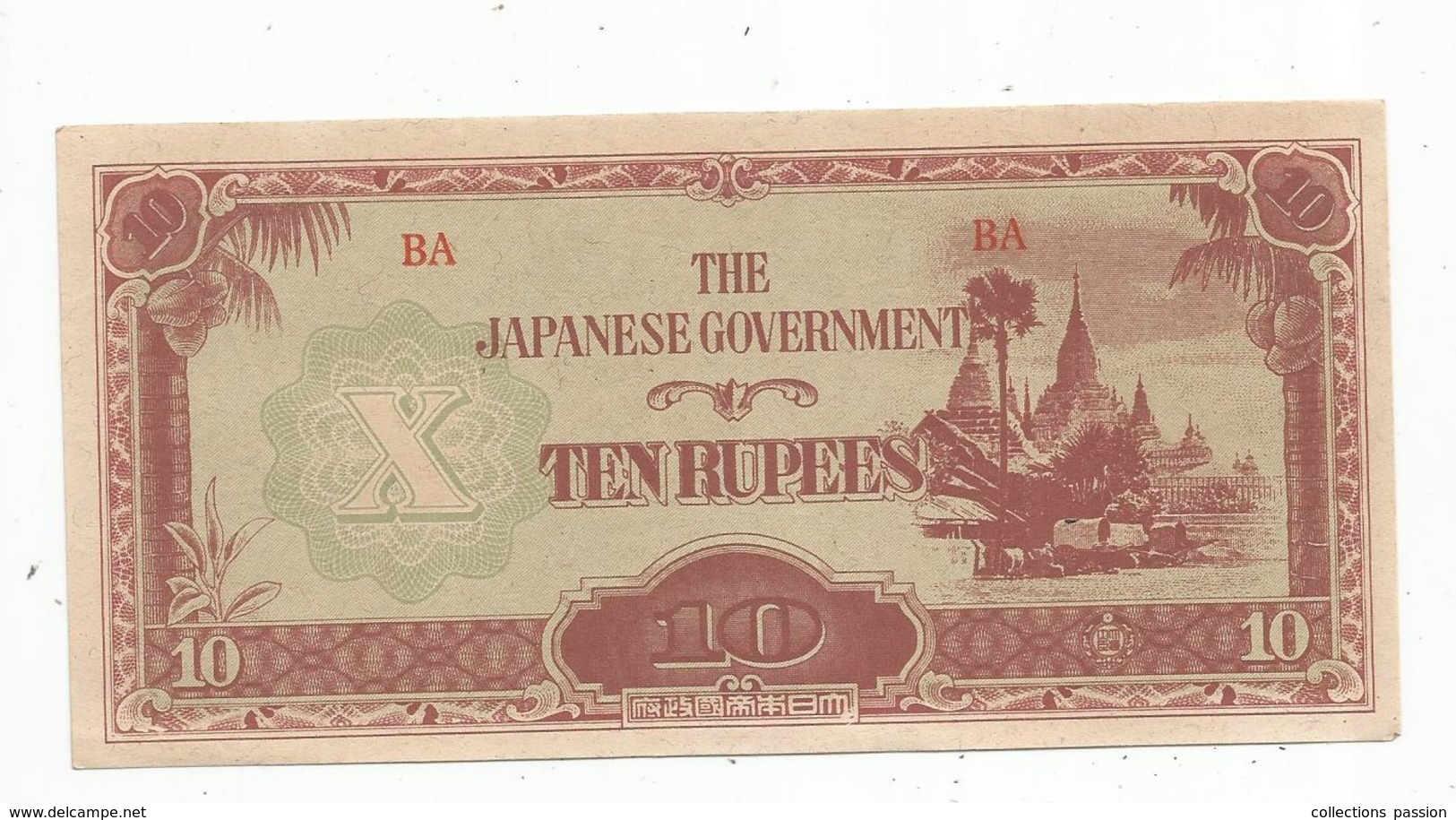 BILLET , MYANMAR , BIRMANIE , The Japanese Government,ten ,10 Rupees , Roupies,1942 , 2 Scans - Myanmar