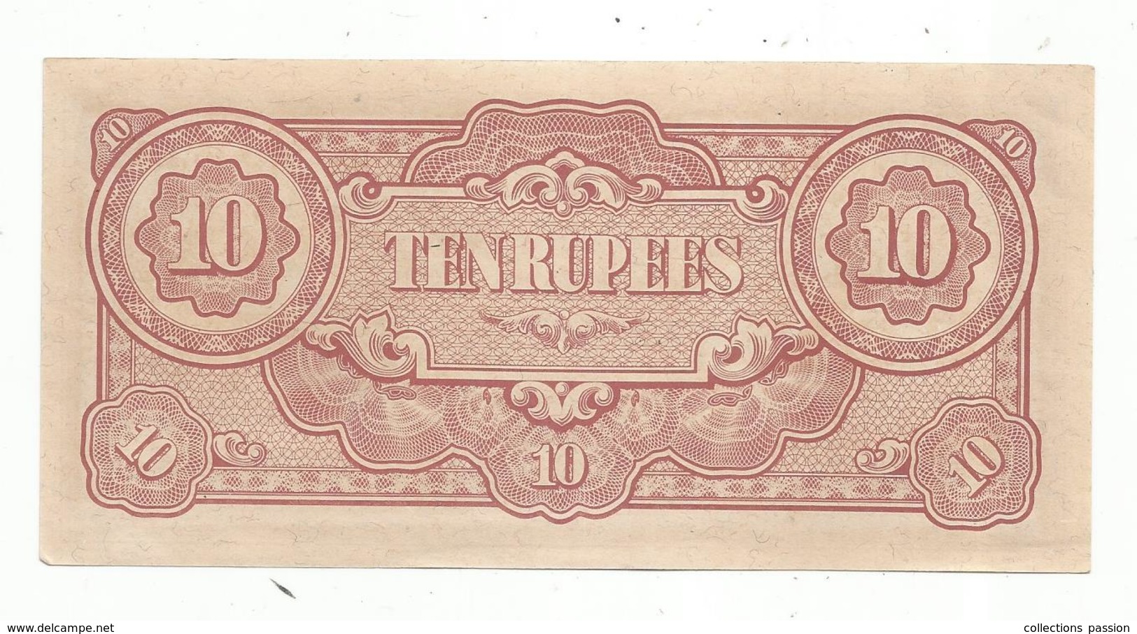 BILLET , MYANMAR , BIRMANIE , The Japanese Government,ten ,10 Rupees , Roupies,1942 , 2 Scans - Myanmar