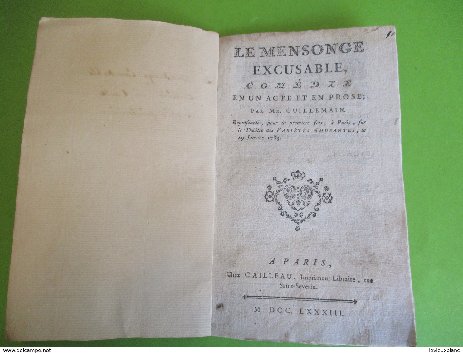 Fascicule Théâtre/"Le Mensonge Excusable"/Comédie En Un Acte Et En Prose/C.J. GUILLEMAIN/ Cailleau/1783        FAT15 - 1701-1800