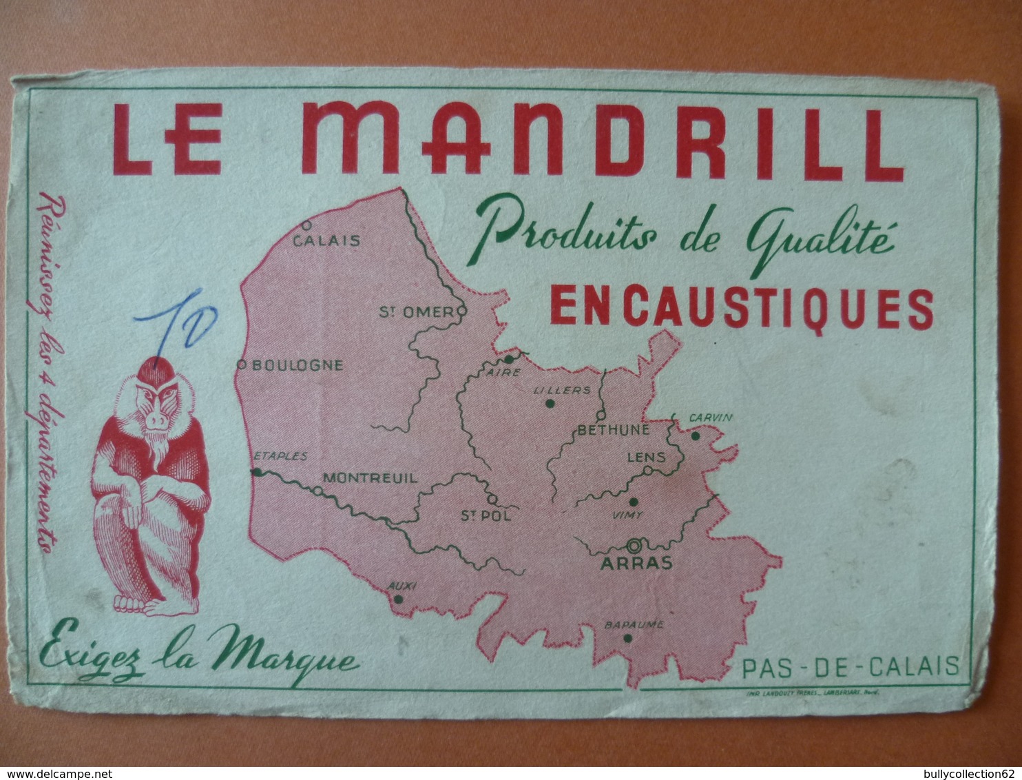 Buvard  LE MANDRILL Produits De Qualité Calais, Boulogne, St Omer,aire,lillers, Béthune, Carvin,lens,étaples,montreuil, - Autres & Non Classés