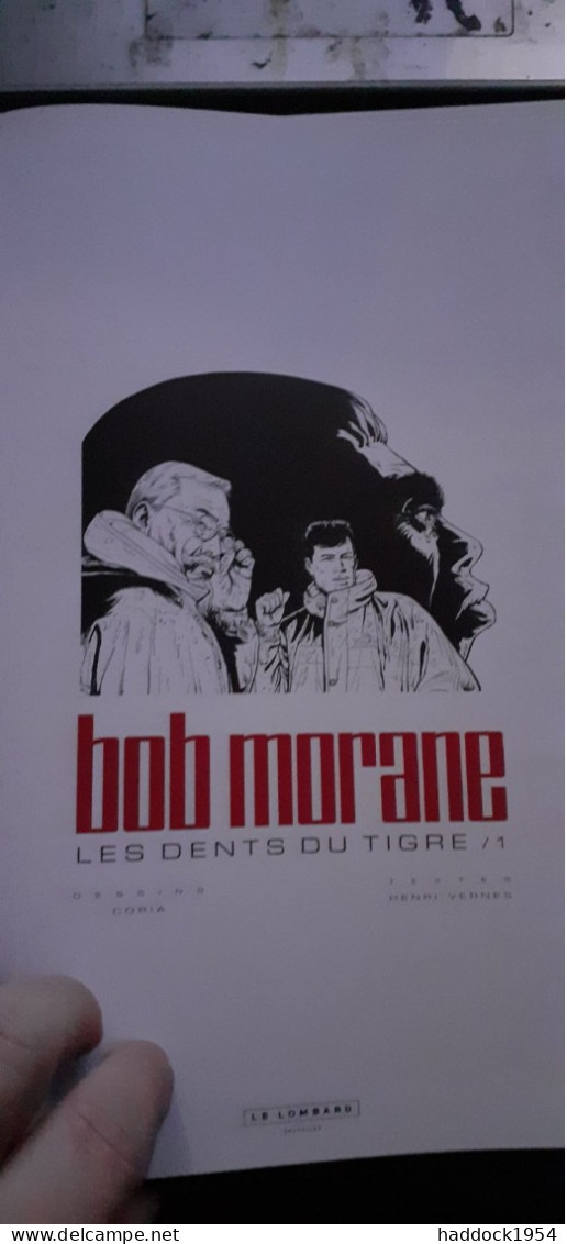 Les Dents Du Tigre Les 2 Tomes CORIA HENRI VERNES Le Lombard 2009-2010 - Bob Morane