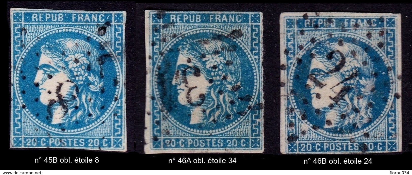 France N° 45B étoile 8 + 45A + 46B Obl. étoile (RARE)  Signés Calves - Cote 900 Euros - 1870 Emission De Bordeaux