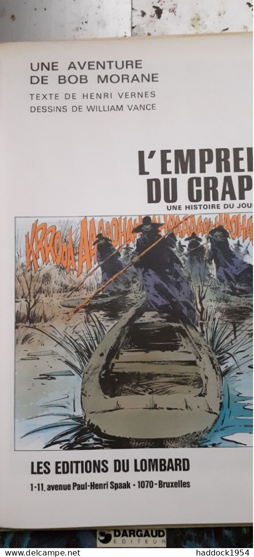 L'empreinte Du Crapaud WILLIAM VANCE HENRI VERNES Le Lombard 1979 - Bob Morane