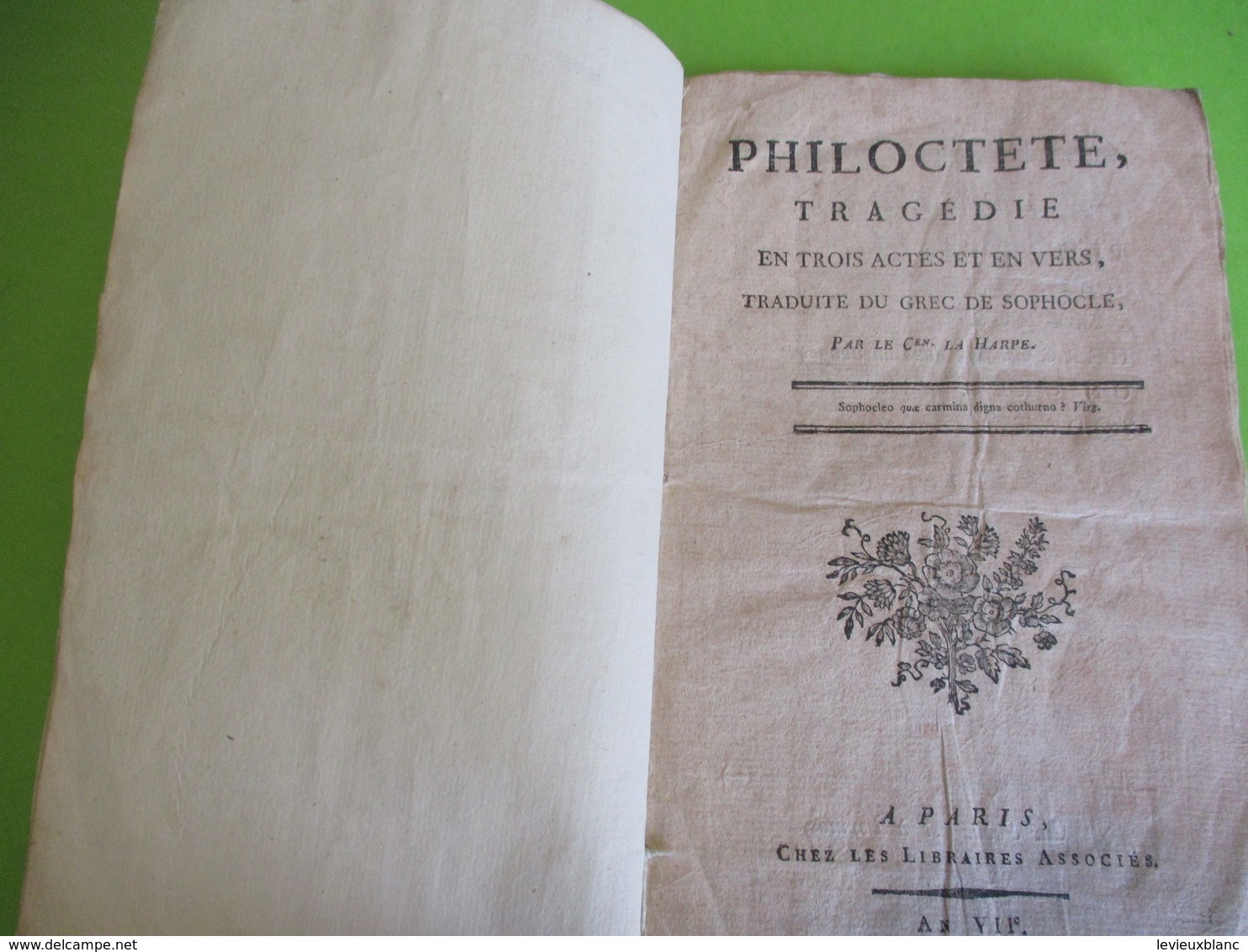 Fascicule Théâtre/"PHILOCTETE"/Tragédie En 3 Actes Et En Vers/ SOPHOCLE/Citoyen La Harpe /An 7    FAT17 - 1701-1800