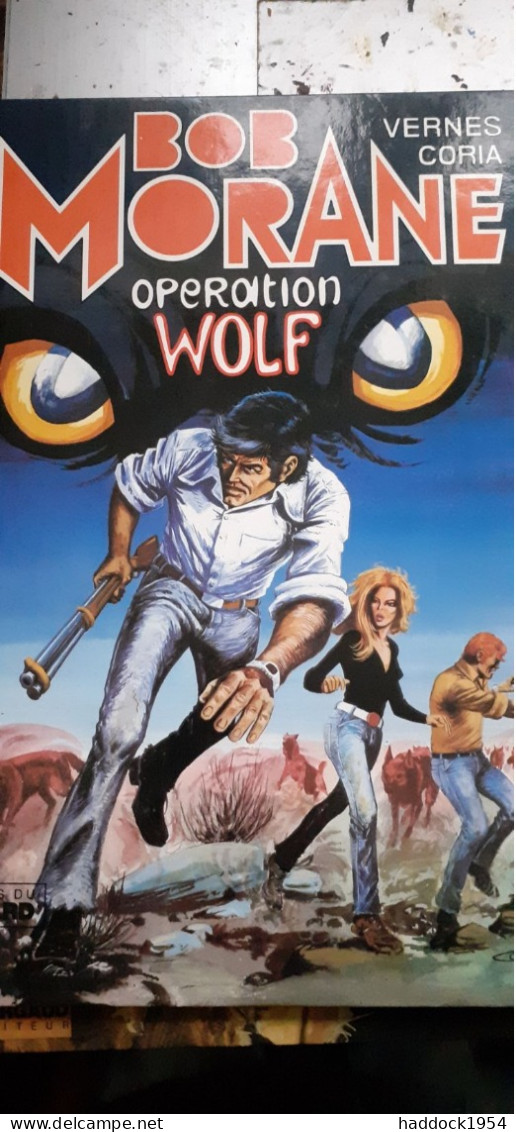 Opération Wolf CORIA HENRI VERNES Le Lombard 1980 - Bob Morane