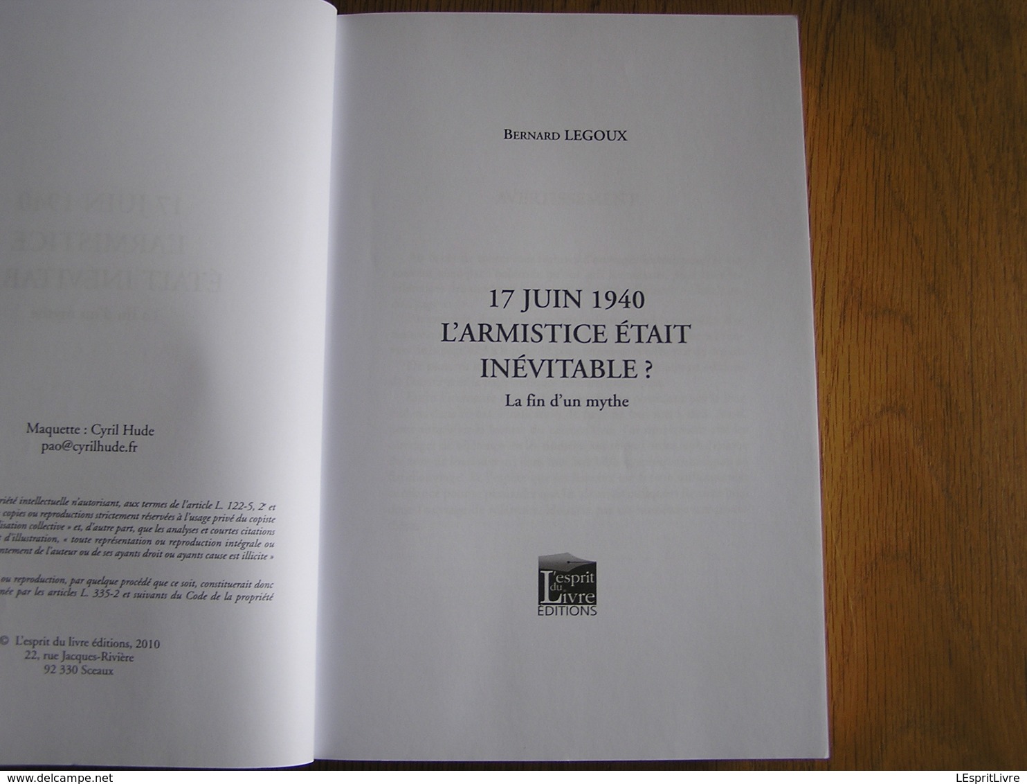 17 JUIN 1940 L'Armistice Etait Indispensable Guerre 40 45 France Armée Française Invasion Dyle Sedan Dunkerque Pétain - Oorlog 1939-45