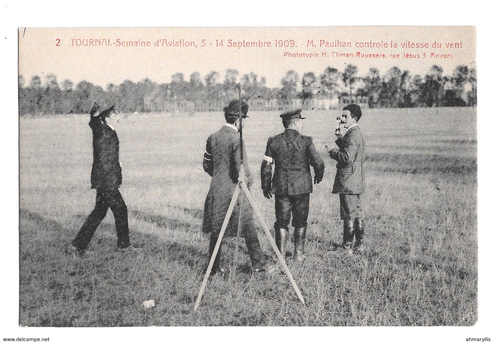 Semaine Aviation De Tournai 5-14 Septembre 1909 Paulhan Contrôle La Vitesse Du Vent Climan Ruyssers Non Circulée 2 - Airmen, Fliers