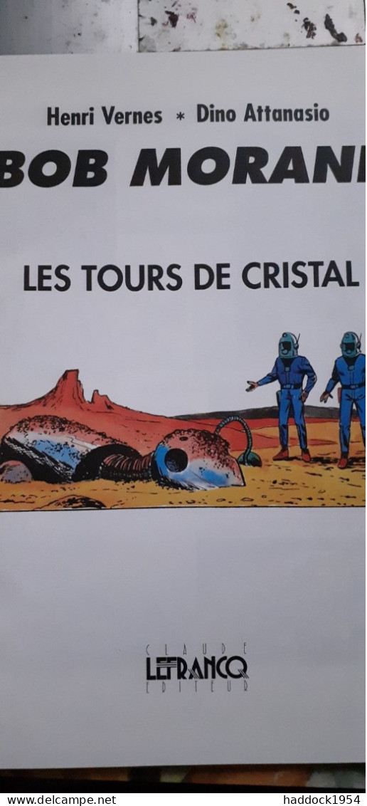 Les Tours De Cristal DINO ATTANASIO HENRI VERNES Lefrancq 1990 - Bob Morane