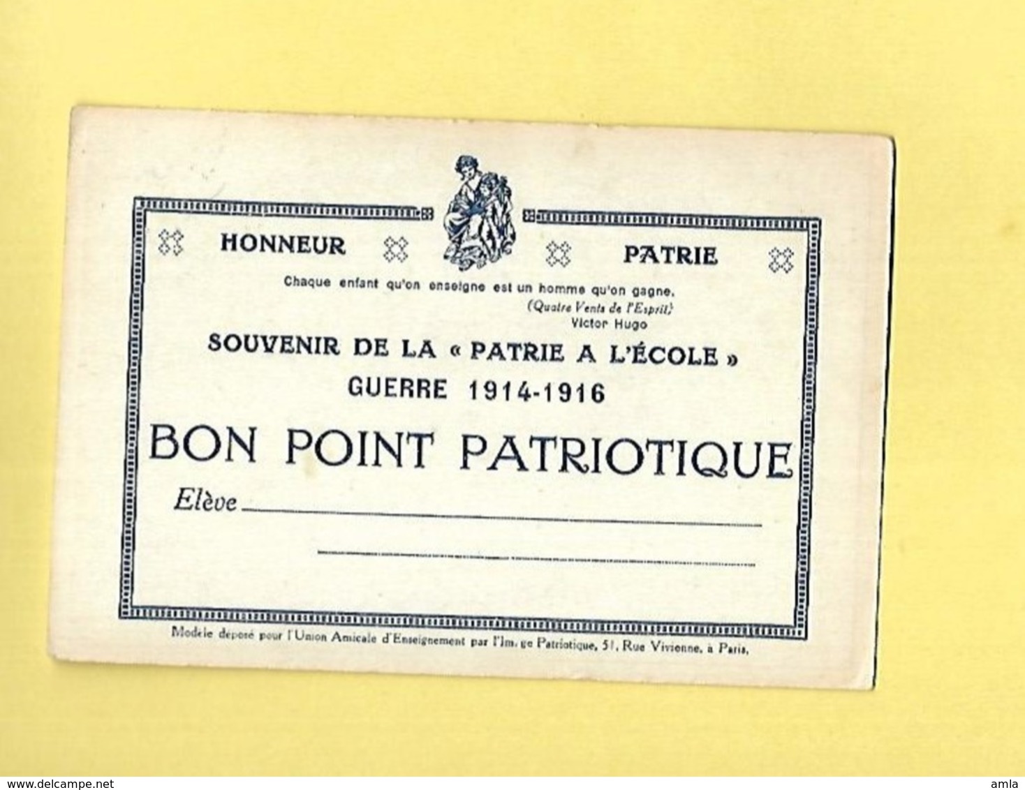 BON POINT PATRIOTIQUE SOUVENIR DE LA PATRIEA L'ECOLE GUERRE 1914 1916 GEORGES V - Autres & Non Classés