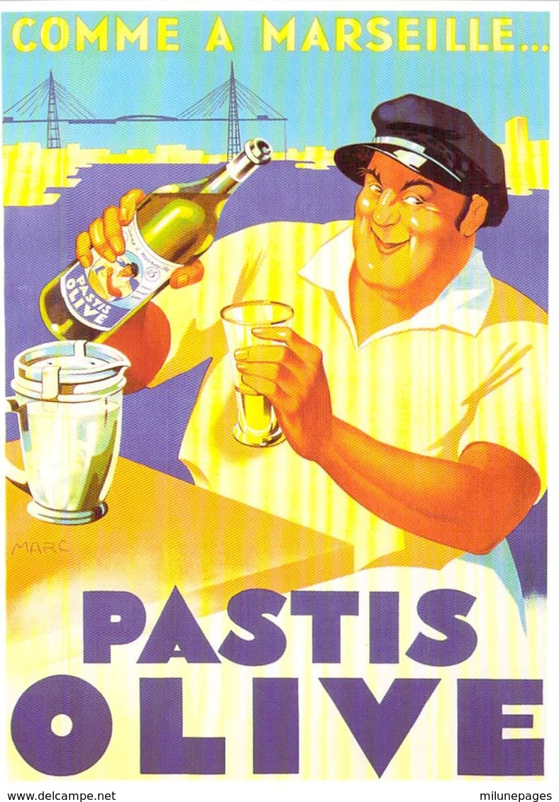 Repro Affiche Pastis OLIVE Comme à Marseille Par Marc CPM Clouet 10952 - Publicité