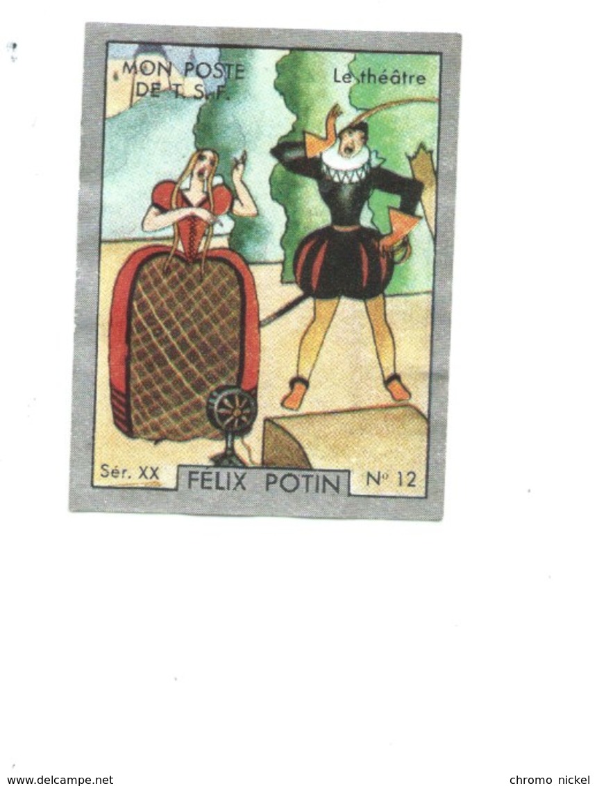 Le Theâtre Mon Poste De TSF Pub: Felix Potin Ma Collection 1930s TB 52 X 40 Mm RARE 2 Scans - Félix Potin