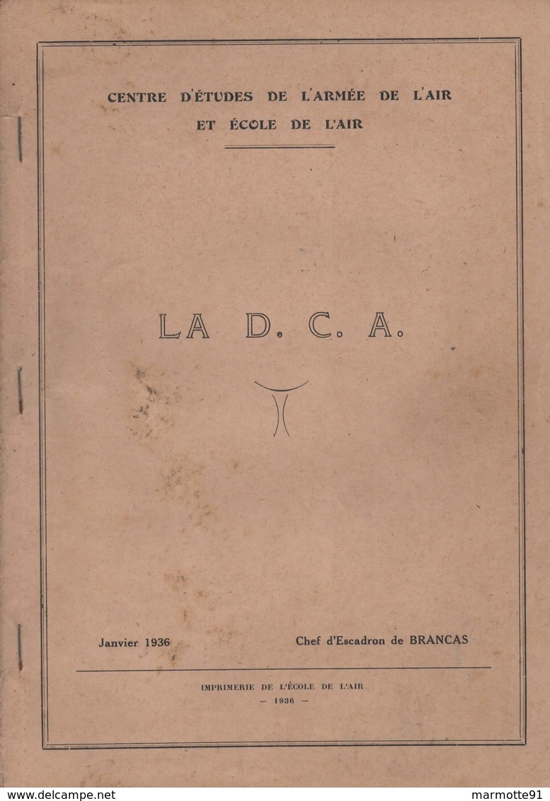 LA D.C.A. CENTRE ETUDES ARMEE DE L AIR  DEFENSE ANTI AERIENNE 1936 - Français