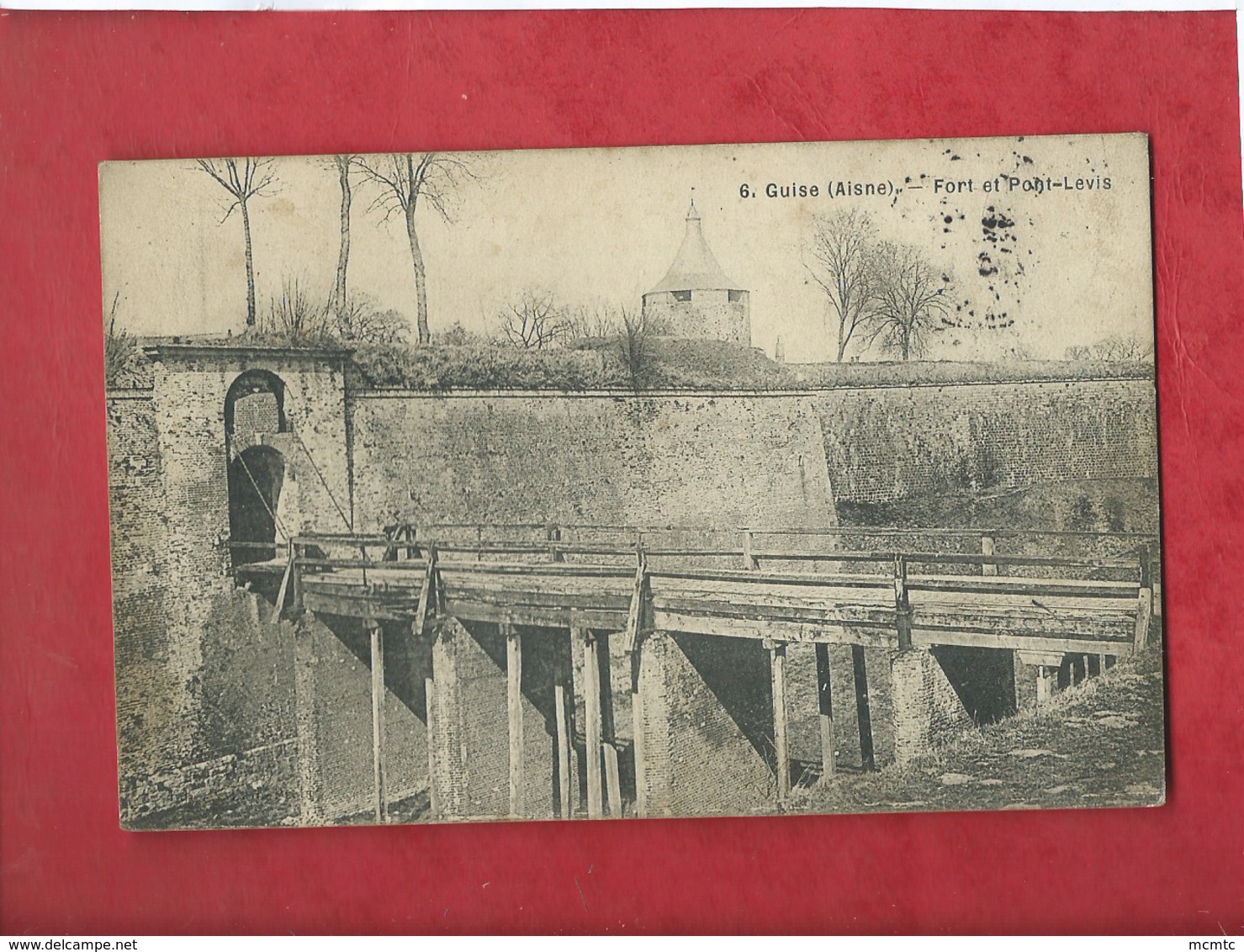 CPA -  Guise  -(Aisne) -  Fort Et Pont Levis - Guise