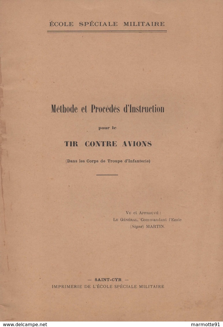 METHODE PROCEDE INSTRUCTION TIR CONTRE AVION D.C.A. DEFENSE ANTI AERIENNE ECOLE SPECIALE MILITAIRE - Français