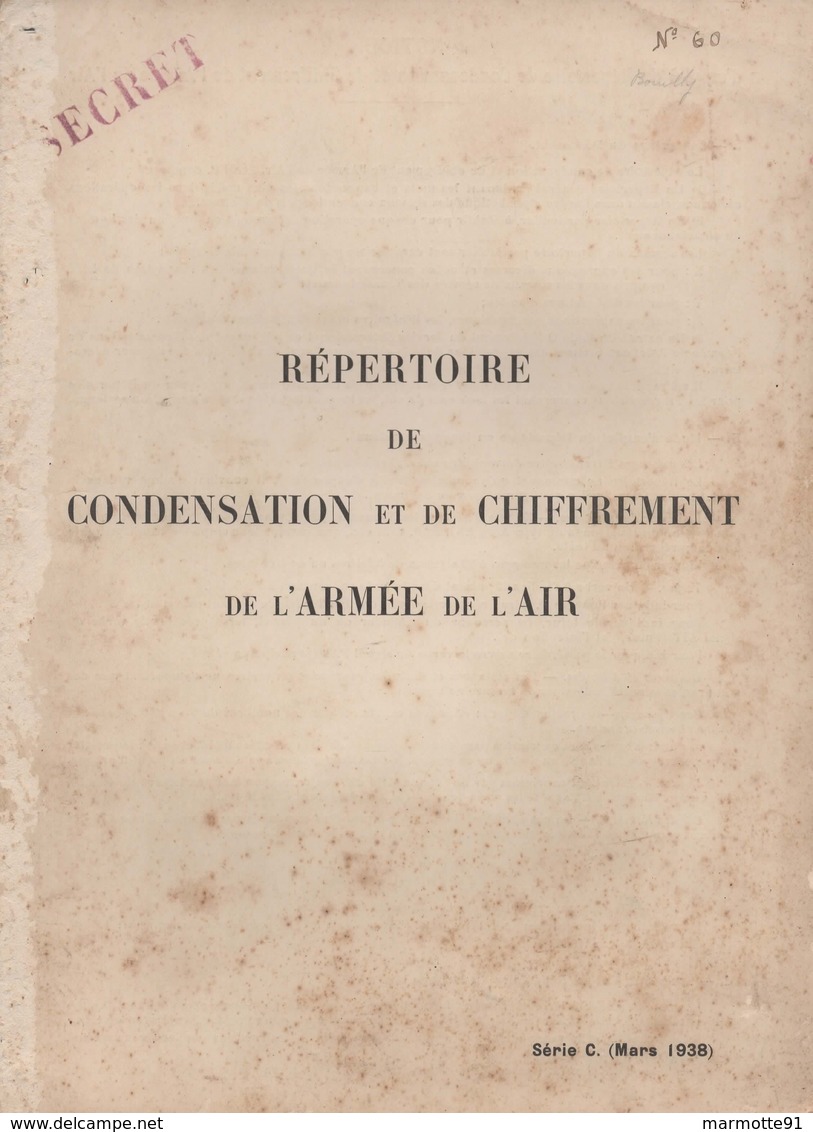 REPERTOIRE CONDENSATION ET CHIFFREMENT ARMEE AIR CODE SECRET 1938 MESSAGE CODEE - Français