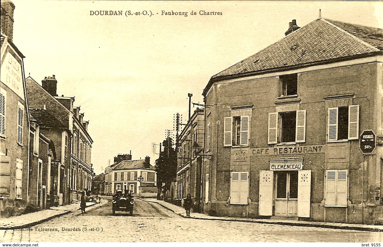 91 DOURDAN LE CAFE RESTAURANT DE MICHEL CLEMENCEAU A COTE DE LA POSTE TRES BIEN SITUE FAUBOURG DE CHARTRES - Dourdan