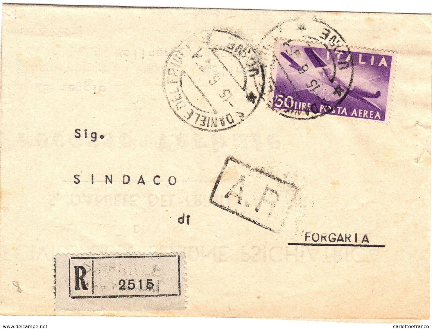 Piego Ospedaliero Raccomandato Da Ospedale San Daniele Per Il Sindaco Di Forgaria ( 226 ) - 1946-60: Storia Postale