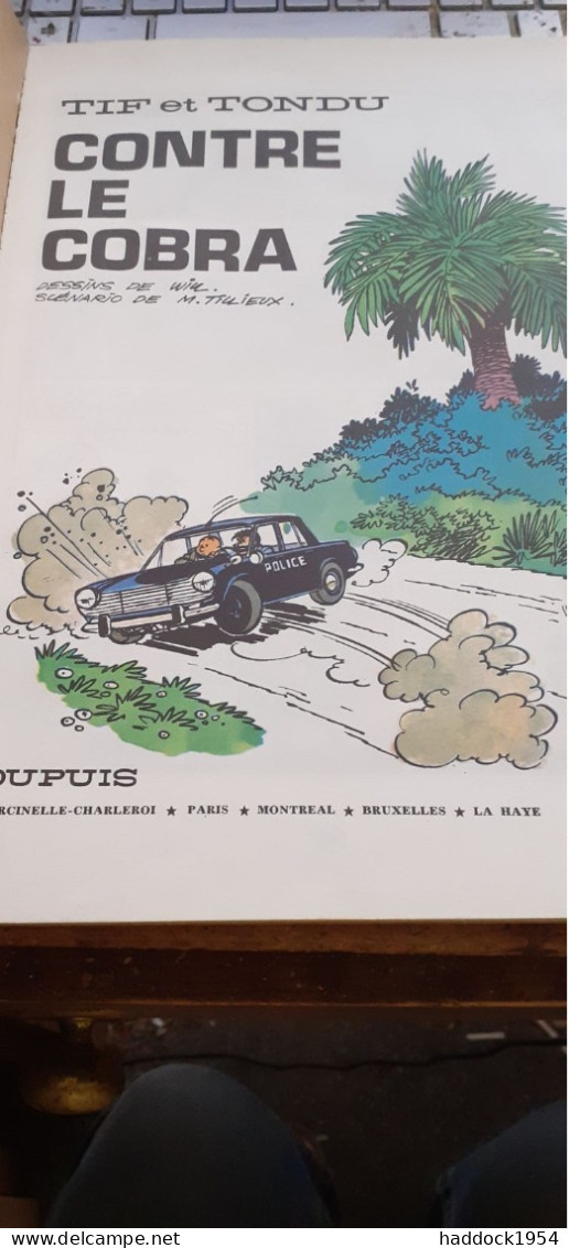 Tif Et Tondu Contre Le Cobra WILL TILLIEUX Dupuis 1971 - Tif Et Tondu