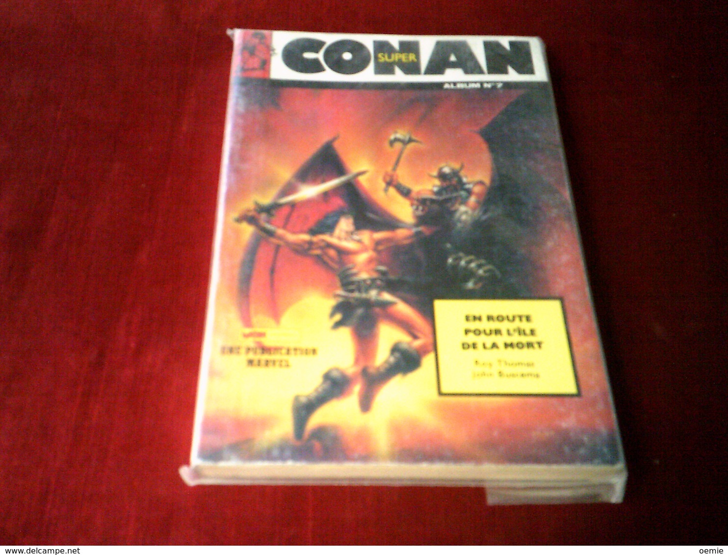 CONAN  LE BARBARE ° ALBUM   N° 7  //// 17 A 21 - Conan