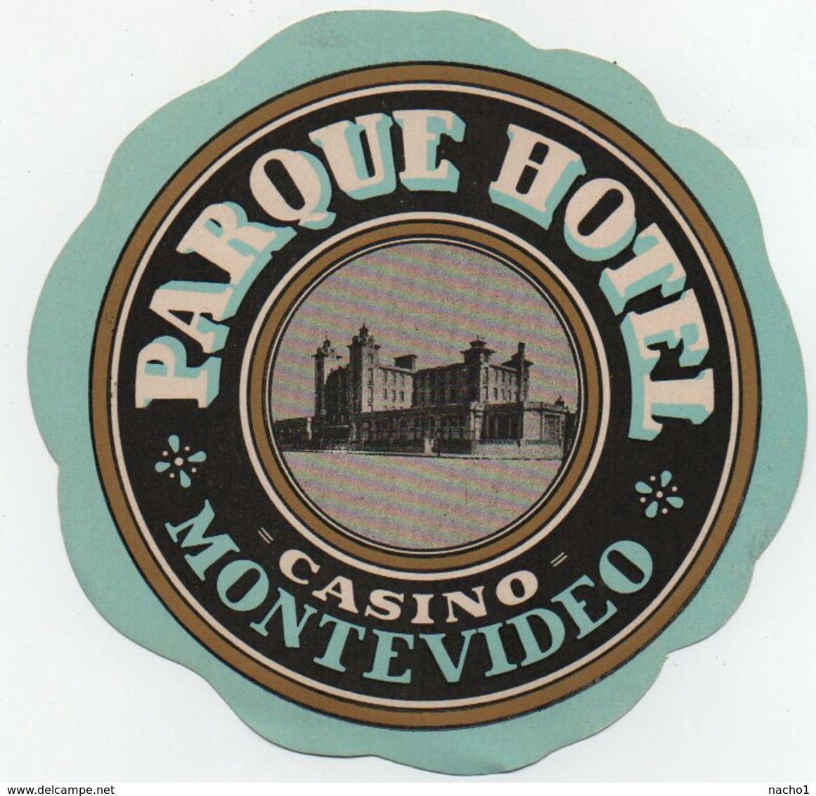 Etiquette D'hotel Ancienne;  Parque Hotel, Montevideo, Uruguay - Hotel Labels