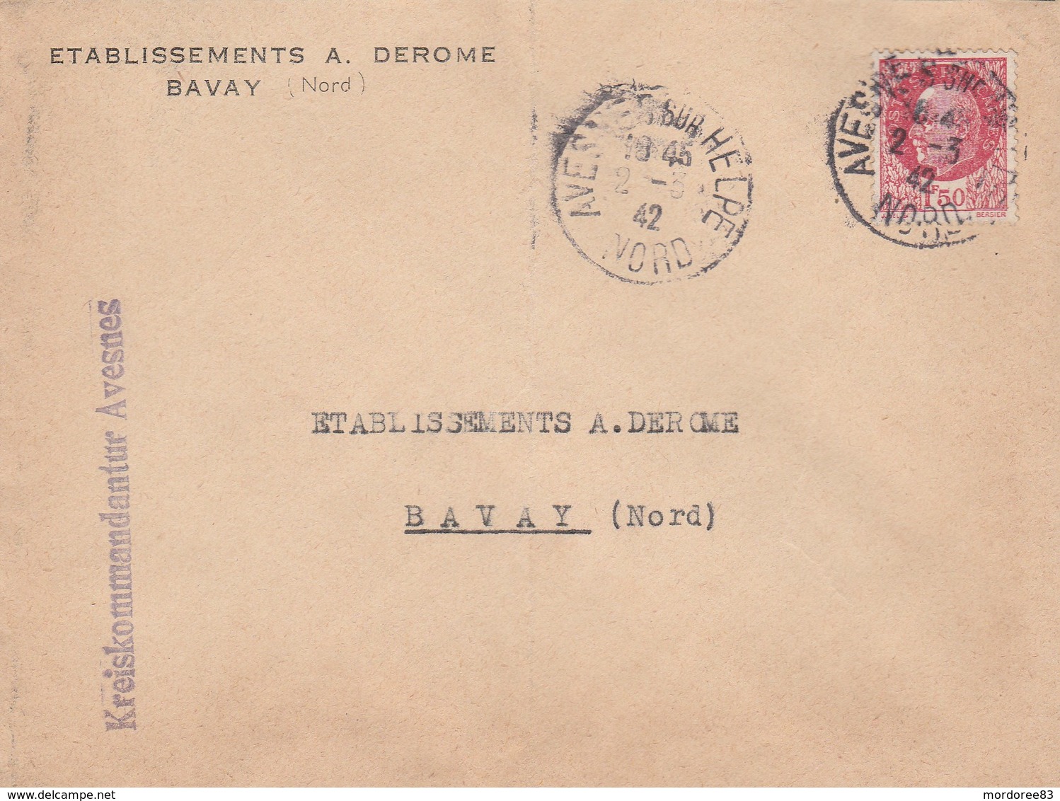 PETAIN 1F50 ROSE SUR LETTRE ETS A.DEROME BAVAY NORD CAD AVESNES SUR HELPE + GRIFFE KREISKOMMANDANTUR AVESNES - Guerre De 1939-45