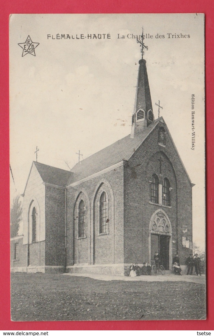 Flémalle-Haute - La Chapelle Des Trixhes -1914 ( Voir Verso ) - Flémalle