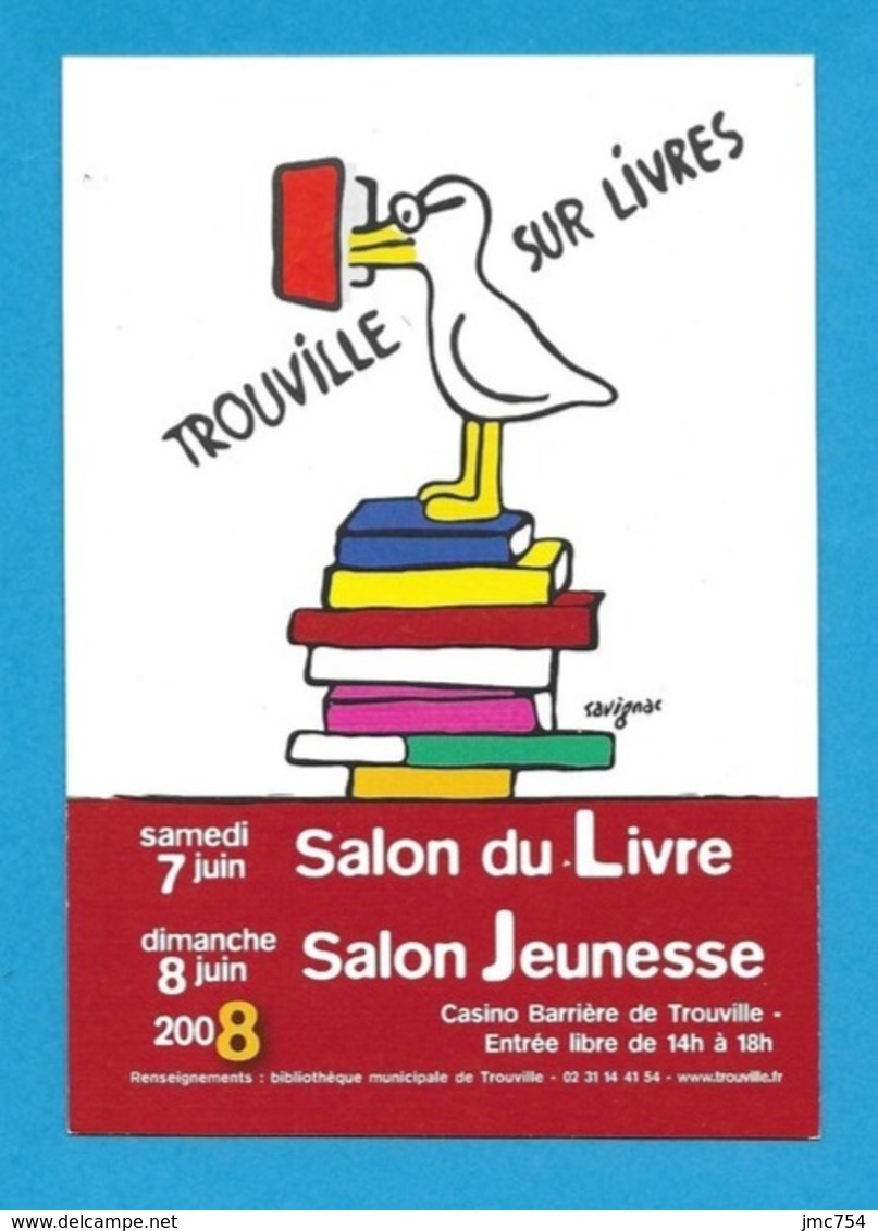 CPM.    Cart'com.   Savignac.   Salon Du Livre De Trouville (14).   2008.   Postcard. - Savignac