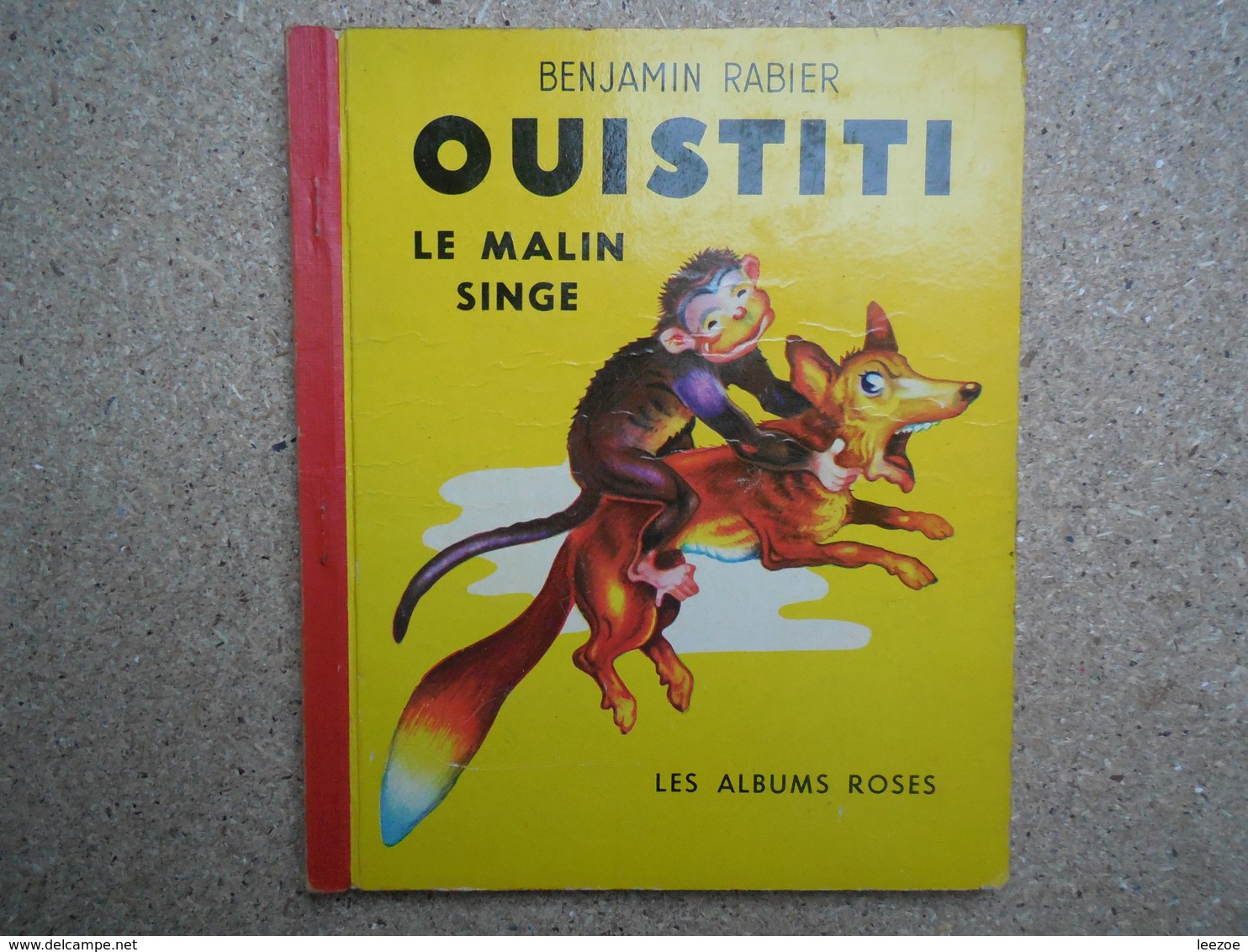 Benjamin Rabier Ouistiti Le Malin Singe, Les Albums Roses, 1953 ......4A010320 - Contes